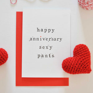 Happy Anniversary Sexy Pants Card