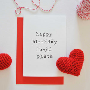 Happy Birthday Lover Pants Card