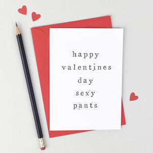 Happy Valentine's Day Sexy Pants Card