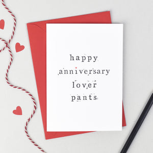 Happy Anniversary Lover Pants Card