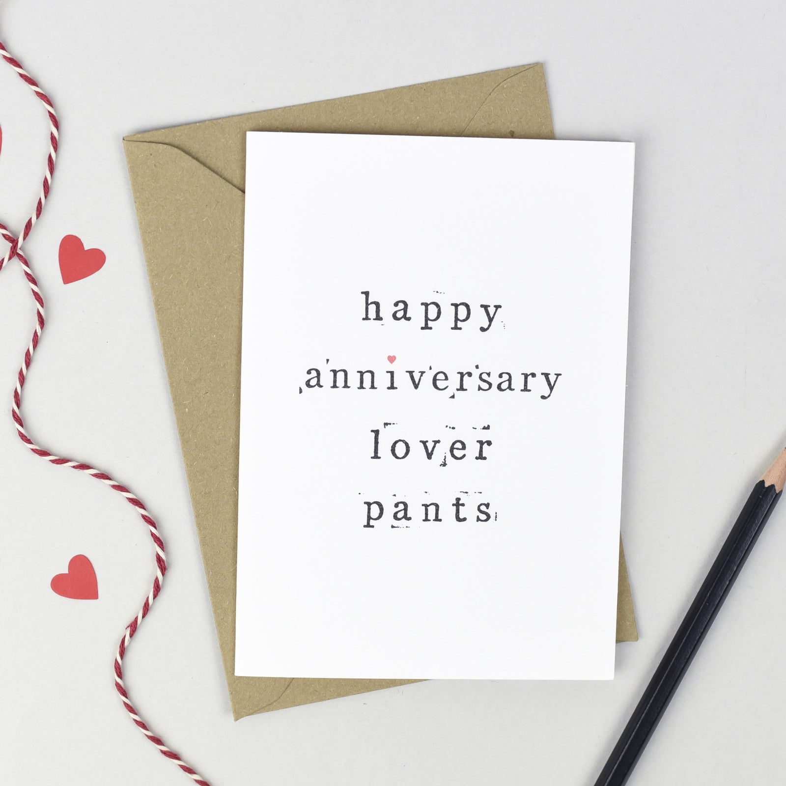 Happy Anniversary Lover Pants Card