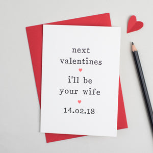 'Next Valentines' Valentine's Day Card
