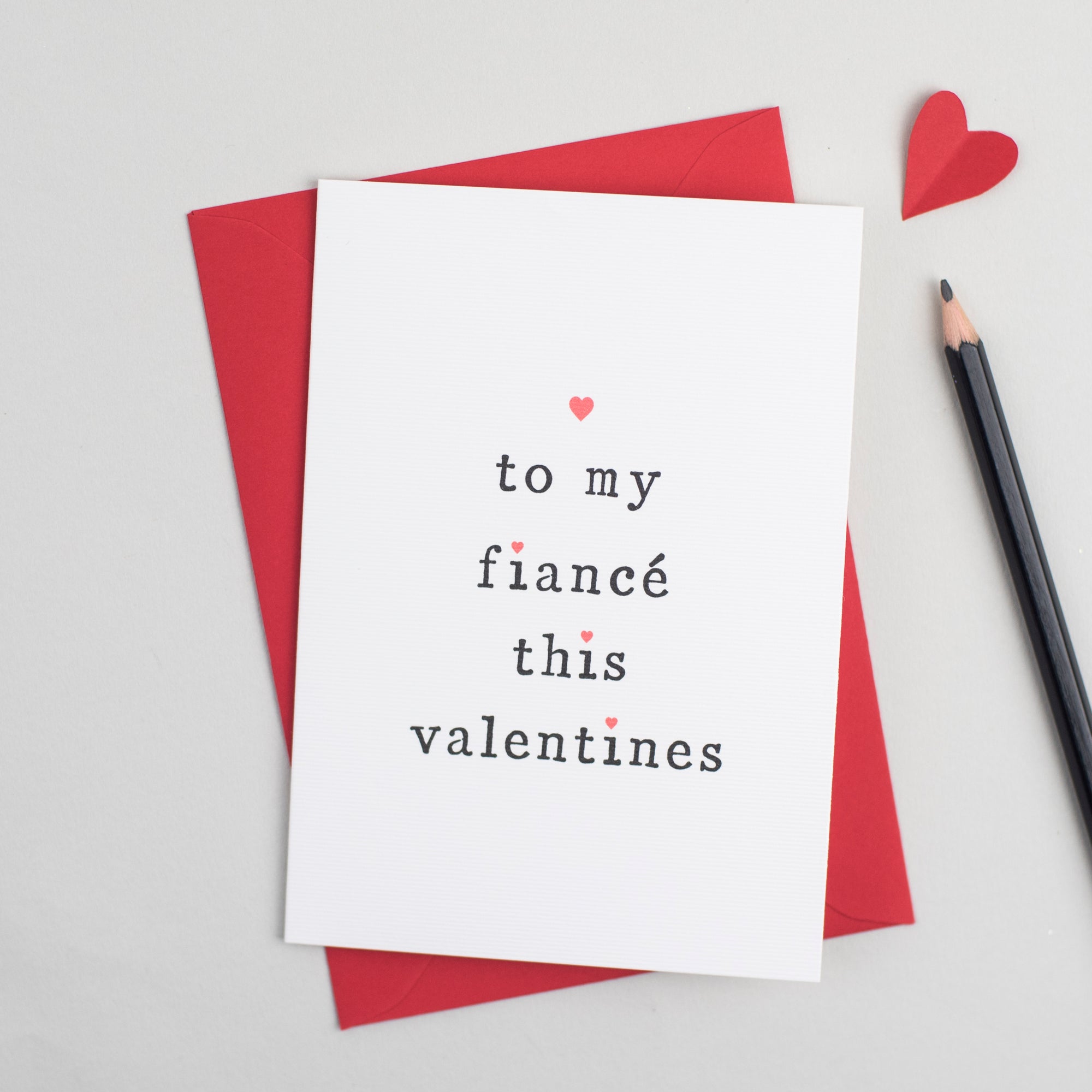 'To My Fiancé or Fiancée' Valentine's Day Card