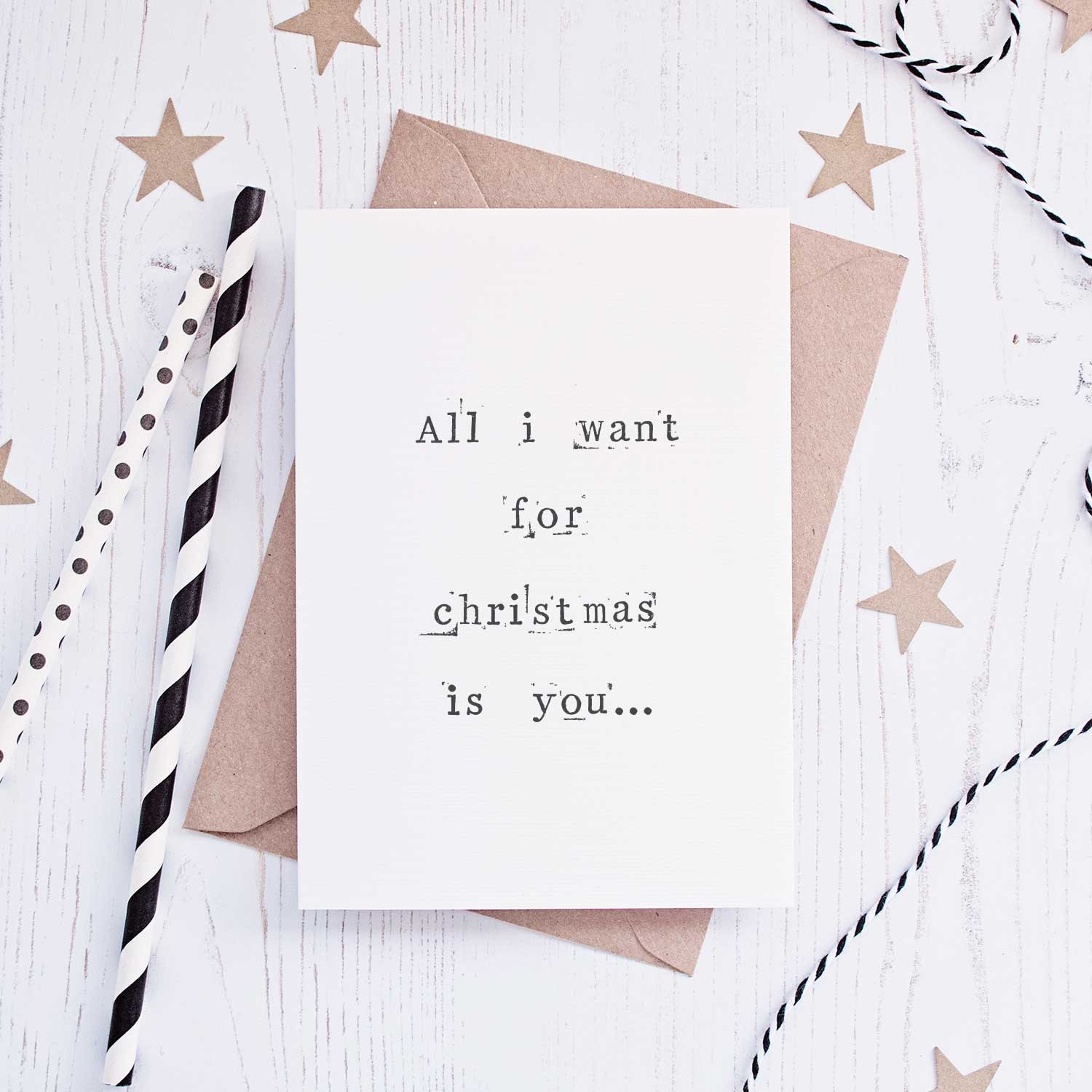 'All I want' Christmas Card
