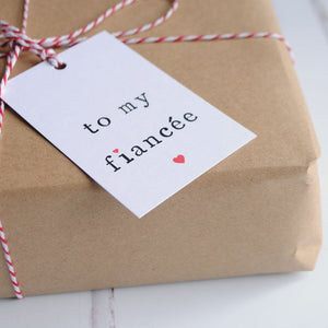 'To my fiancé or fiancee' Gift Tag