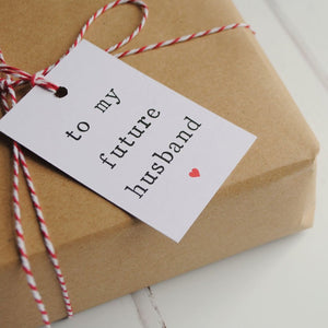 'To my future husband or future wife' Gift Tag
