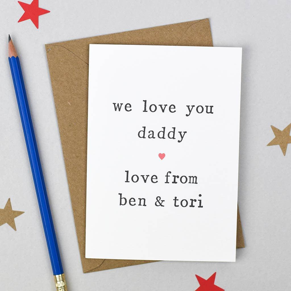 Personalised 'Love You' Father's Day or Birthday Card