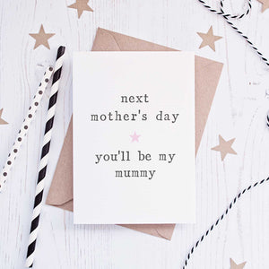 Next Mother's Day Card