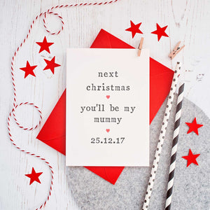 'Next Christmas' Daddy or Mummy Card