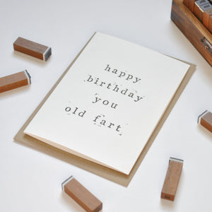 Happy Birthday You Old Fart Birthday Card