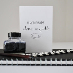 We Go Together Like... Anniversary Card